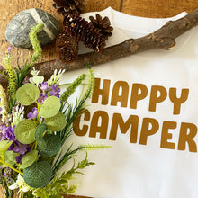 Load image into Gallery viewer, Happy Camper- Adult Tshirt
